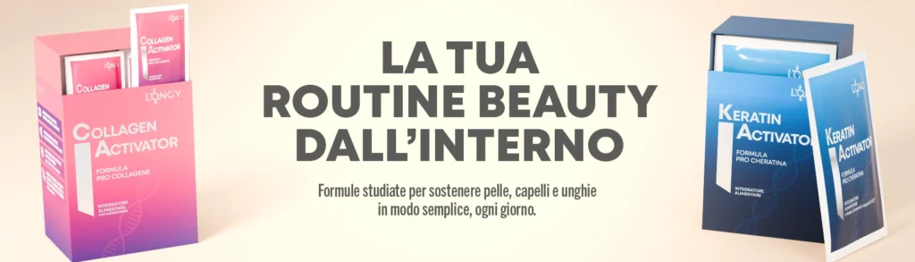 Collagen Activator e Keratin Activator Longy, la routine beauty dall’interno per pelle, capelli e unghie